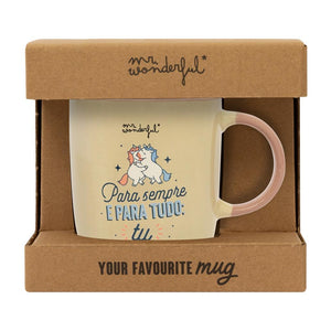 Caneca Mr. Wonderful - Para sempre e para tudo: tu - Papelaria Encantada
