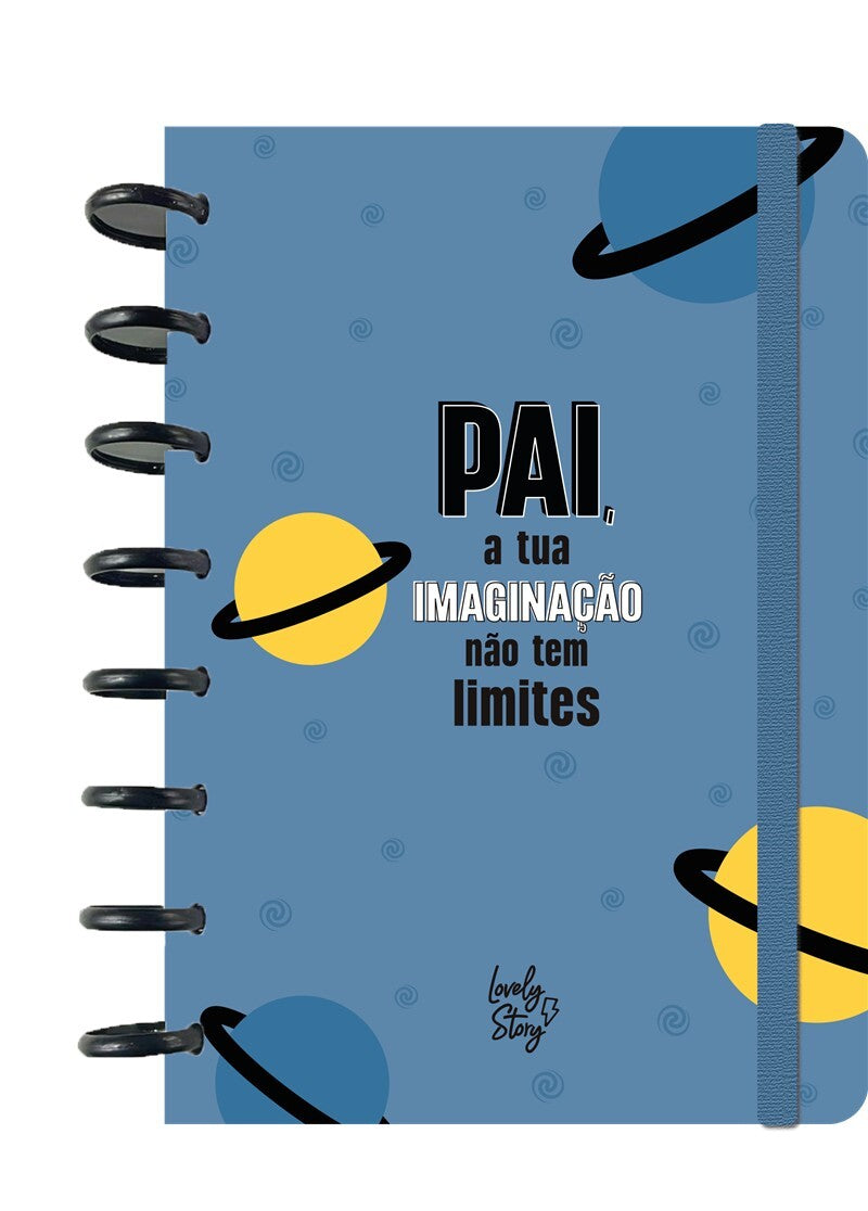 Caderno A5 - Pai a tua imaginação não tem limites
