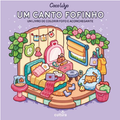 Livro colorir - Um Canto Fofinho - Papelaria Encantada