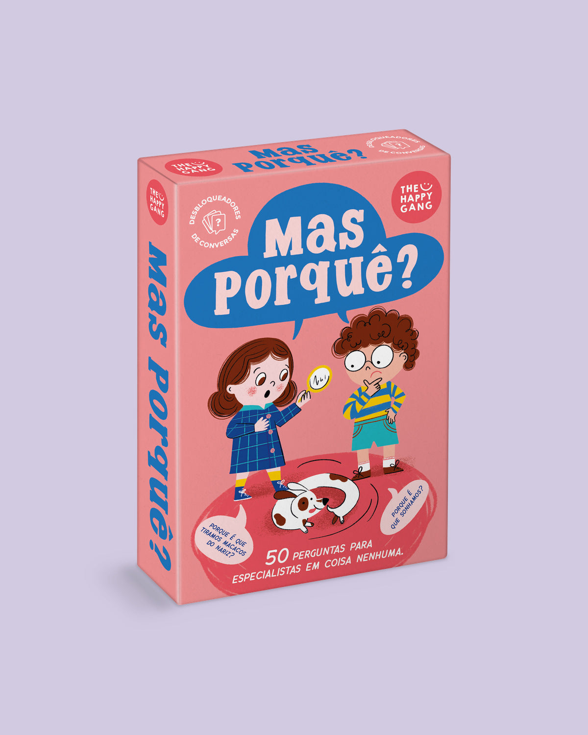 Desbloqueadores de Conversa - Mas Porquê? - The Happy Gang