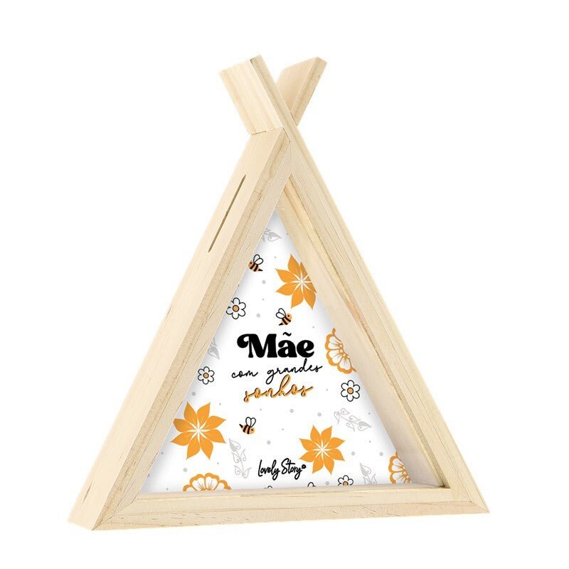 Mealheiro Tipi - Mãe com grandes sonhos - Papelaria Encantada