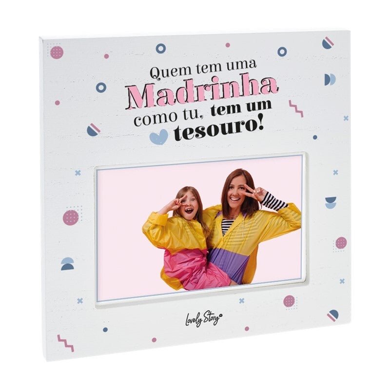 Moldura lâmina - Quem tem uma madrinha como tu tem um tesouro - Papelaria Encantada